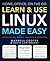Learn & Use Linux Made Easy...