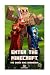 Enter The Minecraft by Two Little Cowboys