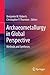 Archaeometallurgy in Global Perspective: Methods and Syntheses