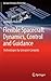 Flexible Spacecraft Dynamics, Control and Guidance: Technologies by Giovanni Campolo (Springer Aerospace Technology)