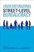 Understanding Street-Level ...