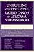 Unraveling and Reweaving Sacred Canon in Africana Womanhood by Rosetta E. Ross