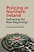 Policing in Northern Ireland: Delivering the New Beginning?