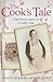 The Cook's Tale: Life Below Stairs as It Really Was