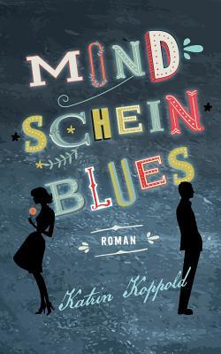 Mondscheinblues (German Edition)