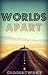 Worlds Apart