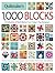 Quiltmaker's 1,000 Blocks: ...