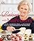 Baking with Mary Berry: Cakes, Cookies, Pies, and Pastries from the British Queen of Baking