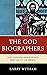 The God Biographers: Our Ch...