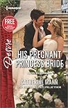 His Pregnant Princess Bride by Catherine Mann