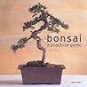 Bonsai: A Practical Guide Bonsai: A Practical Guide