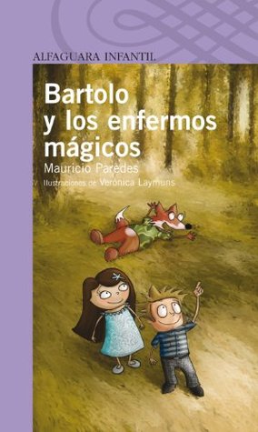 Bartolo y los enfermos mágicos (Spanish Edition)