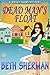 Dead Man's Float: A Jersey Shore Mystery (The Jersey Shore Mysteries Book 1)