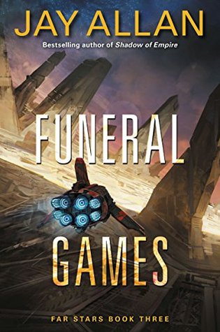 Funeral Games (Far Star Trilogy #3)