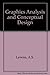 Graphics Analysis and Conceptual Design