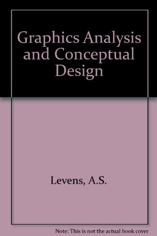 Graphics Analysis and Conceptual Design (Hardcover)