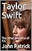 Taylor Swift: The What and Who of T.S
