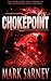 Chokepoint (Kagent Series: ...