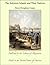 The Solomon Islands and Their Natives