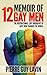 Memoir of 12 Gay Men: The Inpirational LGBT Biography of Gays who Changed the World (Gay & Lesbian, Transgender, LGBT, Kage, Gay revolution, Bisexuality, LGBT Studies Book 1)