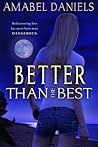 Better Than the Best by Amabel Daniels