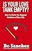 Is Your Love Tank Empty?: How to Solve the Biggest Problems of Your Life