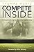 Compete Inside: 100 Reflections to Help You Become the Complete Athlete