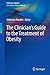 The Clinician’s Guide to the Treatment of Obesity (Endocrine Updates)