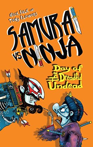 Samurai vs Ninja 3: Day of the Dreadful Undead (Kindle Edition)