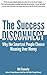 The Success Disconnect: Why the Smartest People Choose Meaning Over Money
