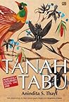 Tanah Tabu by Anindita S. Thayf Tanah Tabu by Anindita S. Thayf