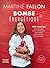 Bombe énergétique de Martine Fallon: 100 recettes gourmandes pour déborder d'énergie ! (MARTINE FALLON EDITIONS) (French Edition)