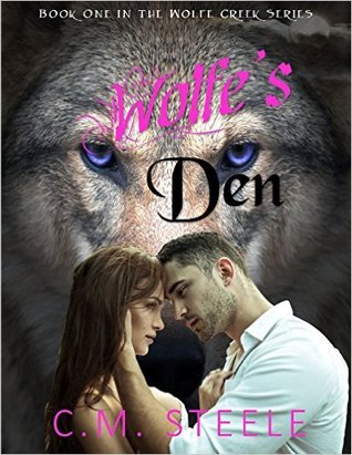Wolfe's Den (Wolfe Creek, #1)