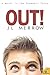 Out! (The Shamwell Tales, #3) by J.L. Merrow