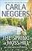 The Spring at Moss Hill by Carla Neggers