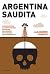 Argentina saudita (Spanish Edition)