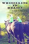 Whispering to Horses (Amish Horses )
