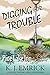 Digging for Trouble (Pine L...