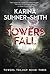 Towers Fall by Karina Sumner-Smith