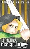 Runaway Deception by Denae Christine