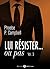 Lui résister… ou pas - 3 (French Edition)