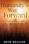 Humanity's Way Forward (The Edge of the Known Book Three)