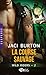 La course sauvage (Wild Riders, #2)