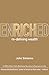 Enriched: Re-defining Wealth