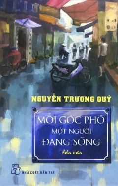 Mỗi Góc Phố Một Người Đang Sống