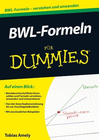 BWL-Formeln für Dummies (German Edition)