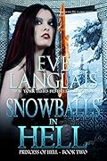 Snowballs in Hell (Princess of Hell, #2)