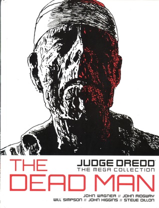 The Dead Man (Judge Dredd: The Mega Collection, #21)