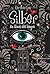 Silber – Az álmok első könyve by Kerstin Gier