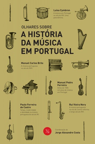 Olhares sobre a história da música em Portugal